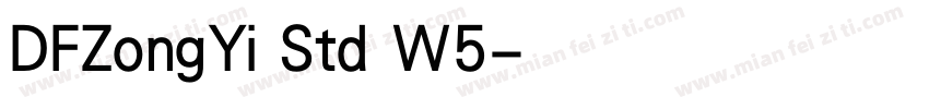 DFZongYi Std W5手机版字体转换